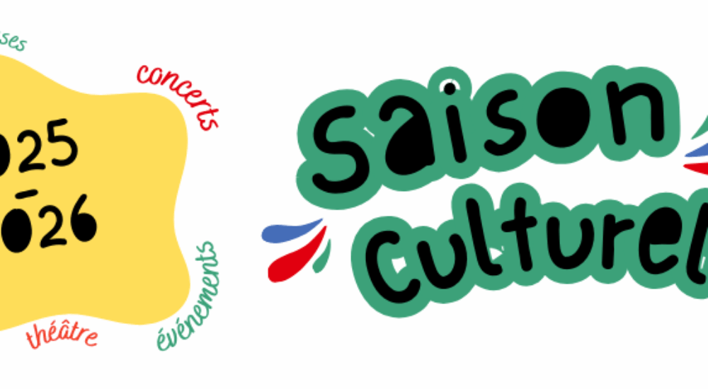 Saison culturelle 2025 – 2026